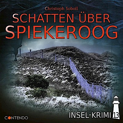 Insel-Krimi - Schatten über Spiekeroog, 1 Audio-CD