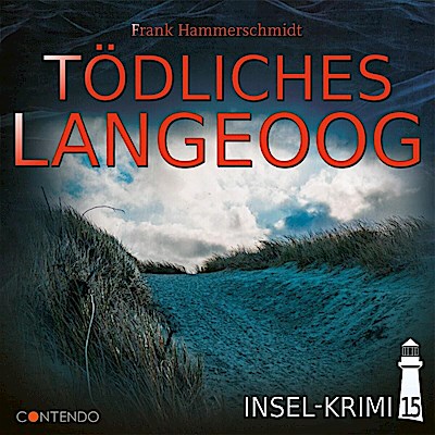 Insel-Krimi - Tödliches Langeoog, 1 Audio-CD, 1 Audio-CD
