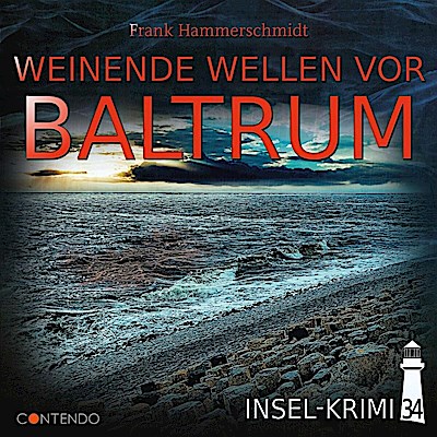 Insel-Krimi - Weinende Wellen vor Baltrum, 1 Audio-CD