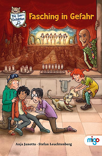 Die Isar-Detektive 4. Fasching in Gefahr