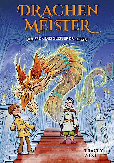 Drachenmeister 27: Der Spuk des Geisterdrachen