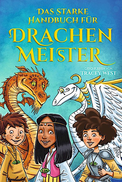 Das starke Handbuch für Drachenmeister