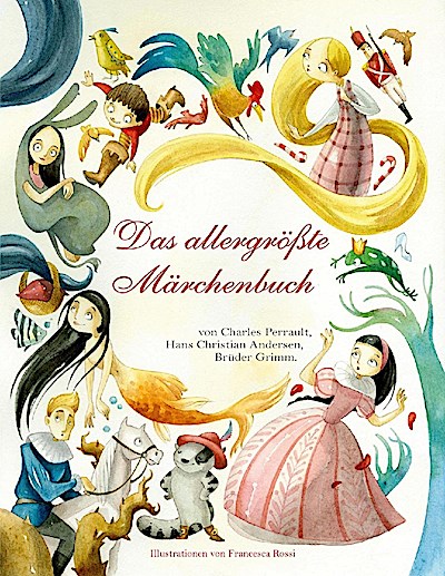 Das allergrößte Märchenbuch