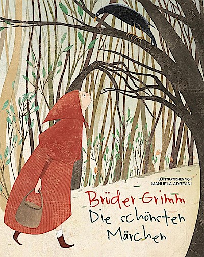 Brüder Grimm. Die schönsten Märchen