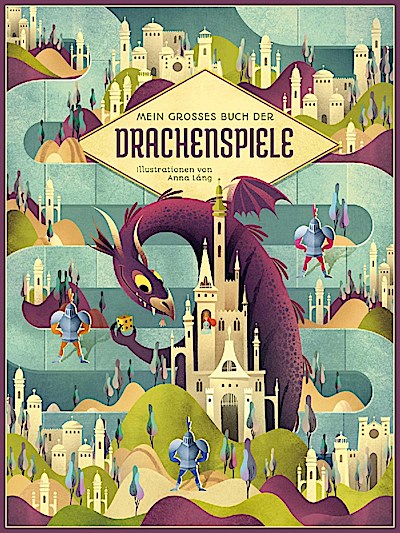 Mein großes Buch der Drachenspiele