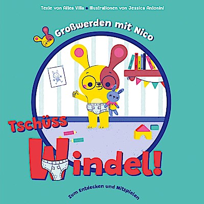 Tschüss Windel! (Großwerden mit Nico)