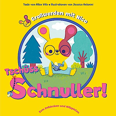 Tschüss Schnuller! (Großwerden mit Nico)