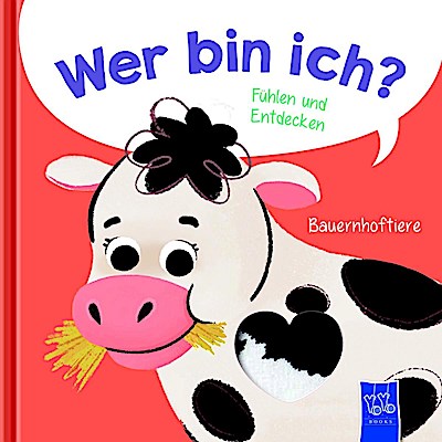 Wer bin ich? Fühlen und Entdecken - Bauernhoftiere